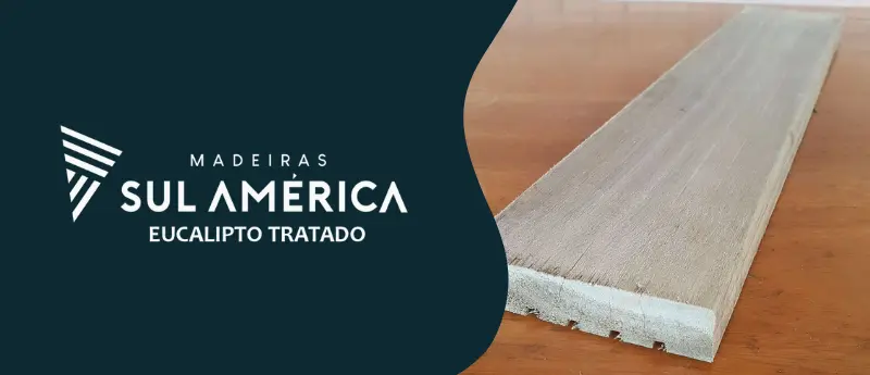 Saiba os Benefícios do deck de eucalipto tratado na construção na Madeiras Sul América